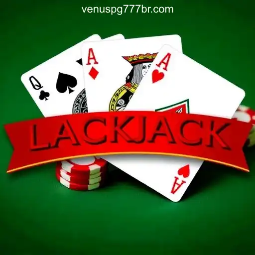 Venuspg777 O Melhor Cassino Online do Brasil⭐️: Descobrindo a Emoção do Blackjack